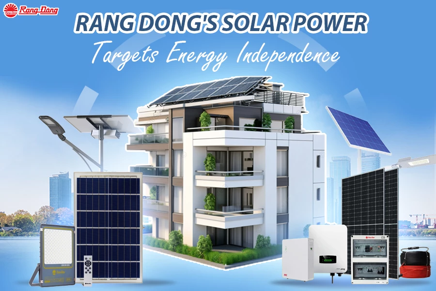 Rang Dong's Solar Power Targets Energy Independence