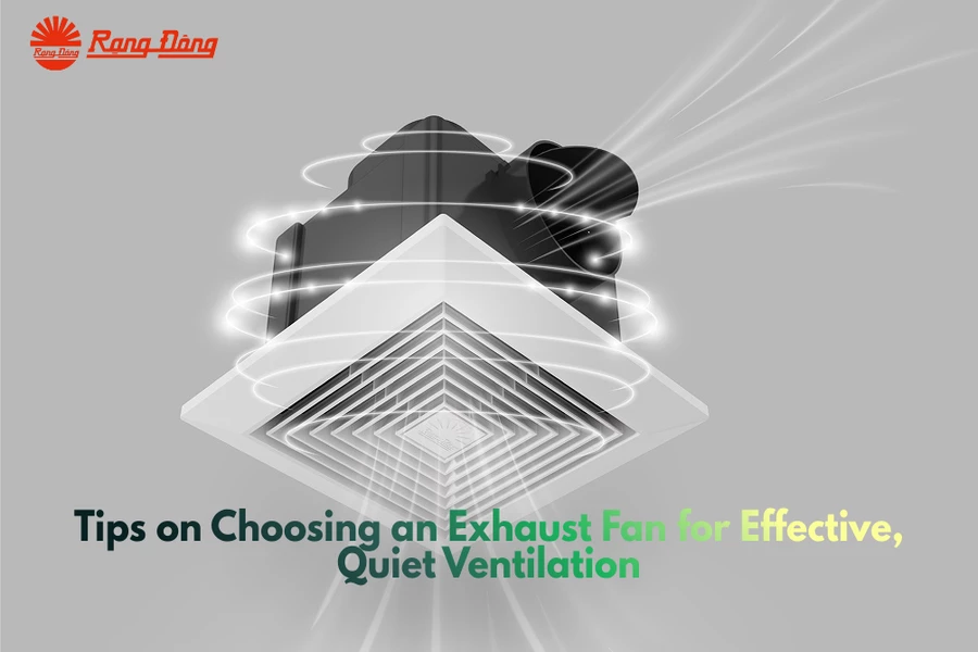 Tips on Choosing an Exhaust Fan for Effective, Quiet Ventilation