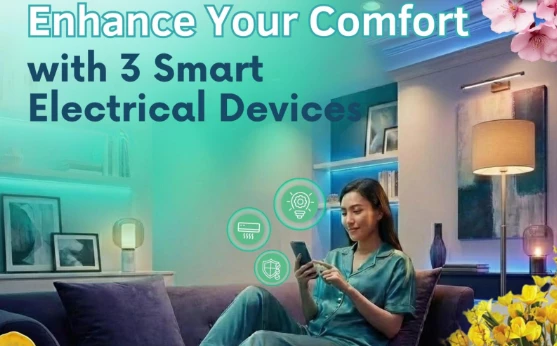 Three Smart Electrical Devices To Help Enhance Home Comfort