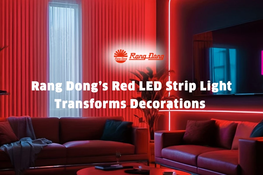 Rang Dong’s Red LED Strip Light Transforms Decorations
