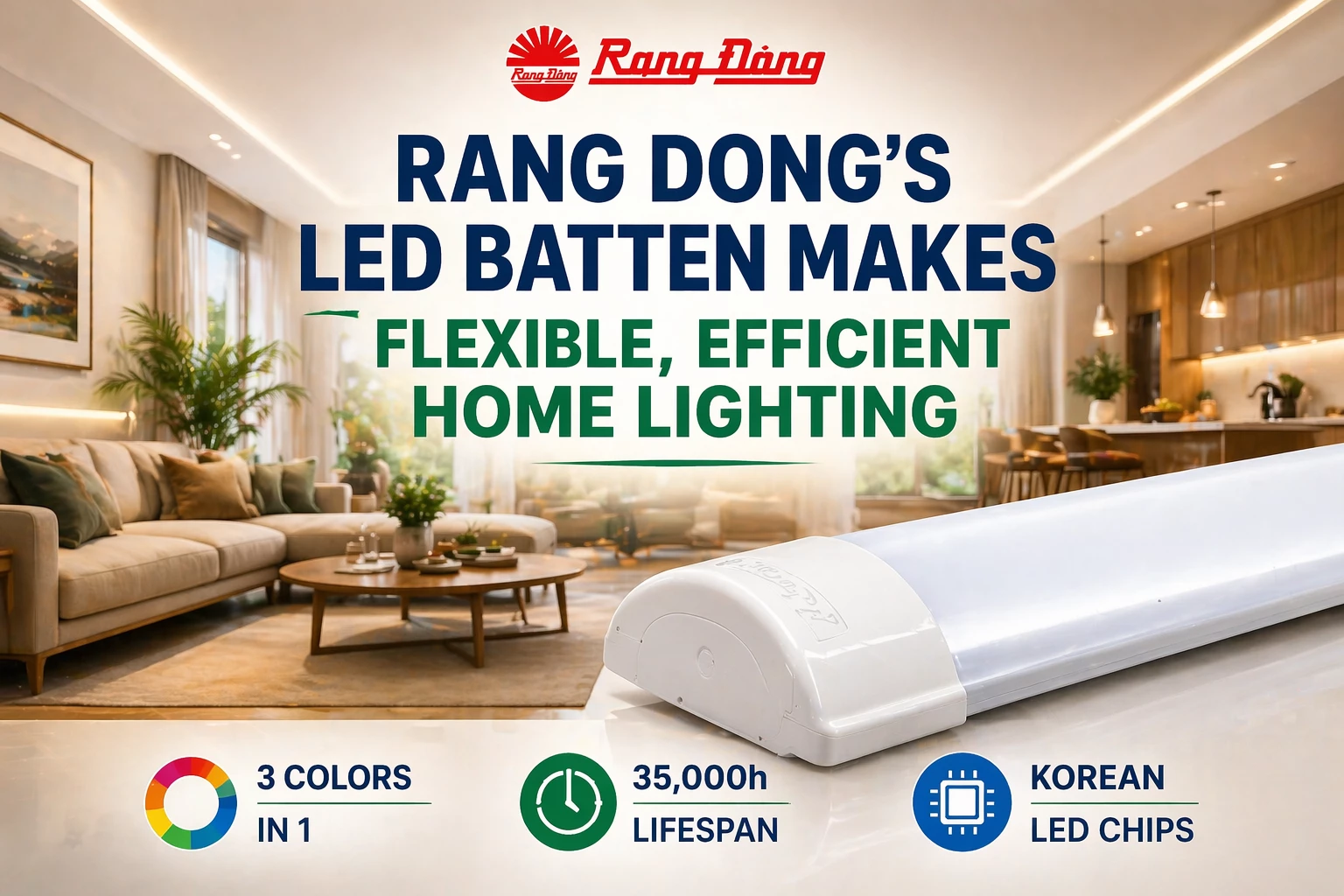 Rang Dong’s LED Batten Makes Flexible, Efficient Home Lighting