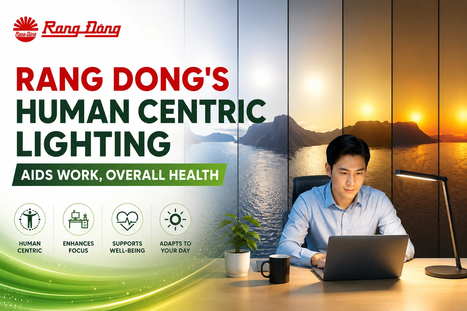 Rang Dong's Human Centric Lighting Aids Work, Overall Health