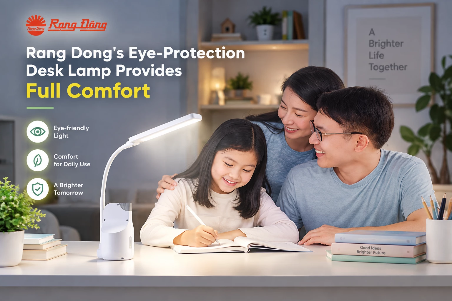 Rang Dong's Eye-Protection Desk Lamp Provides Full Comfort