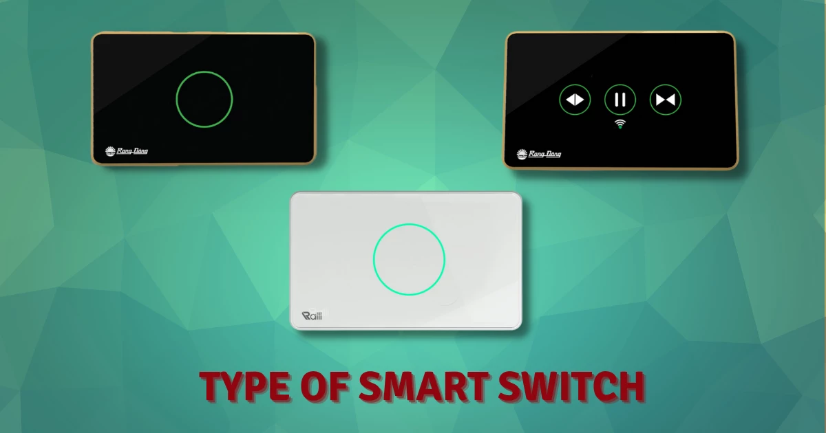 Key points about smart switch and latest popular types