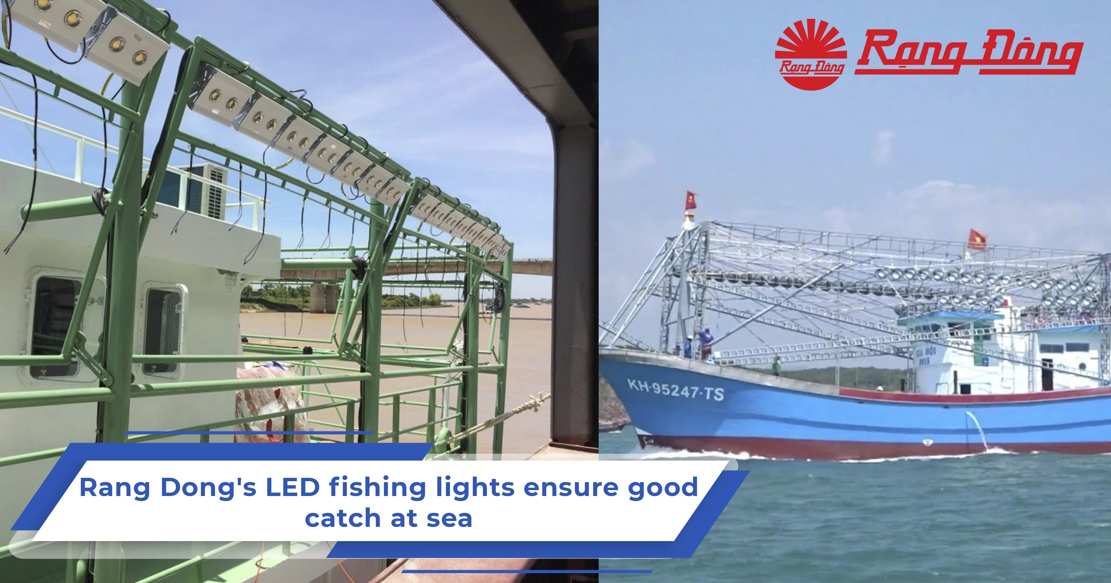 Rang Dong's LED fishing lights ensure good catch at sea