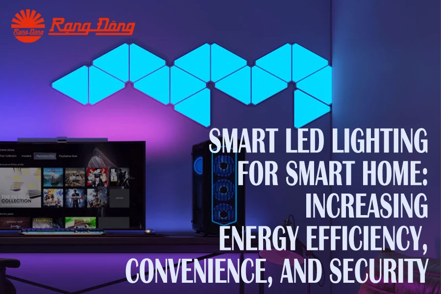 Smart LED lighting an ideal choice to make a smart home