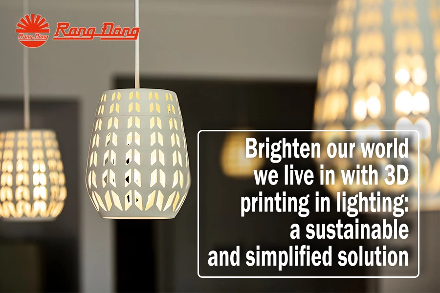 3D printing in lighting offers sustainable, simplified solution