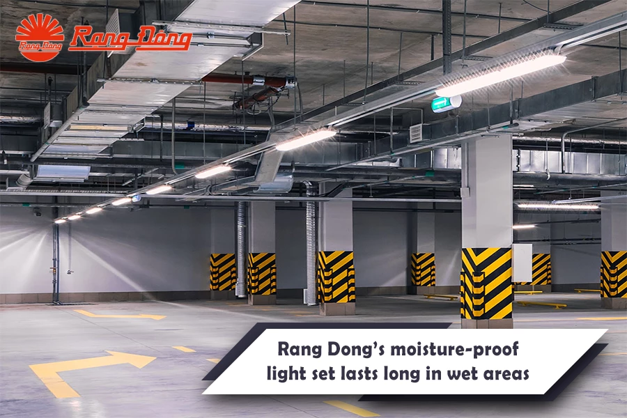Rang Dong’s moisture-proof light set lasts long in wet areas