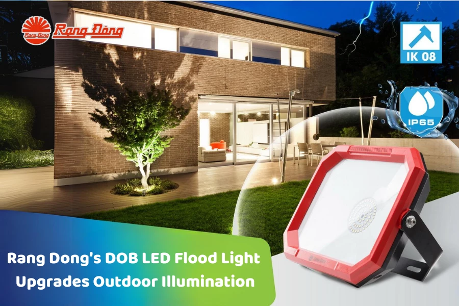 Rang Dong's DOB LED Flood Light Upgrades Outdoor Illumination